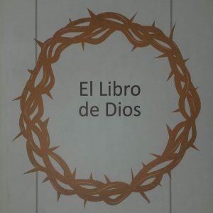 Alfredo R. Plascencia - El libro de Dios.