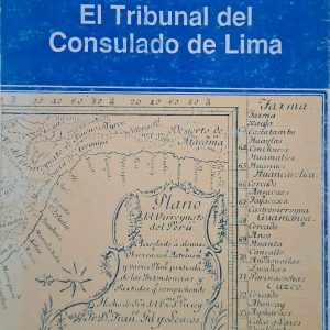 Carlos Deustua Pimentel - El Tribunal del Consulado de Lima