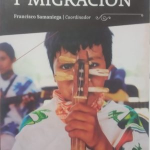 Francisca Samaniega (Coordinador) - Mariachi y migración