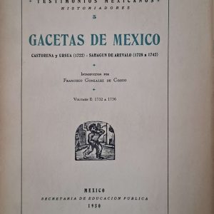 Francisco González de Cossio - Gacetas de México -Castorena y Ursua (1722) - Sahagun de Arevalo (1728 a 1742)