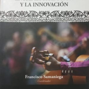 Francisco Samaniega (Coordinador) - Mariachi (Entre la tradición y la inovación)