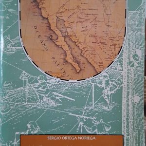 Sergio Ortega Noriega - Un ensayo de historia regional (El noroeste de México)