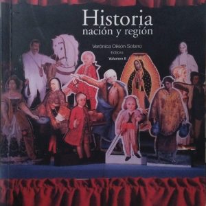 Verónica Oikión Solano - Historia, nación y religión